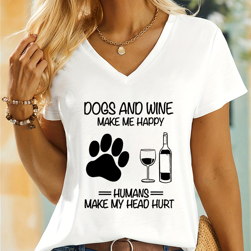 Wine Or Beer - Dogs and Wine Make Me Happy